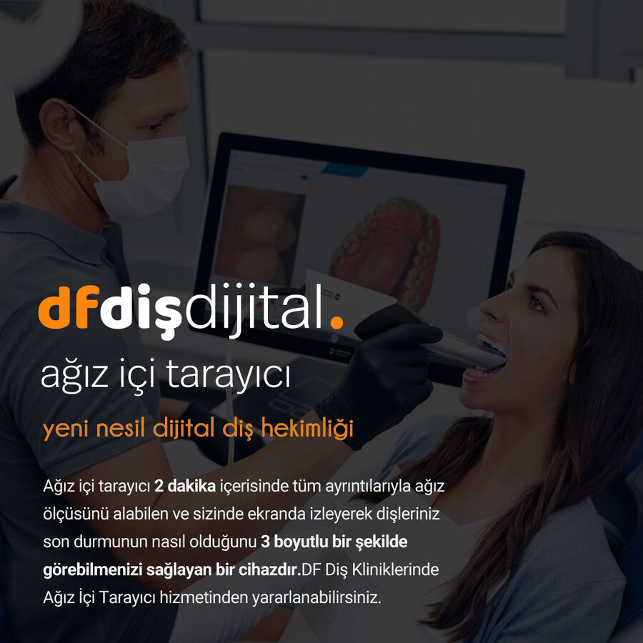 dfdiş dijital — ağız içi tarayıcı ile yeni nesil dijital diş hekimliği
